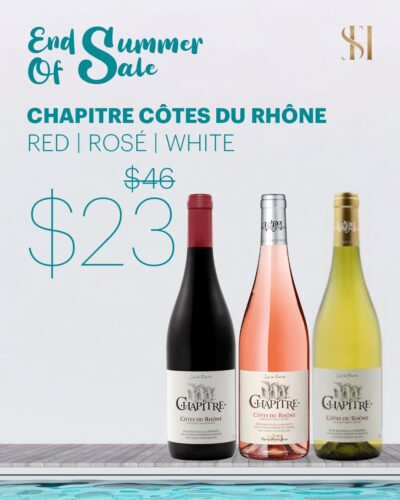 End Of Summer Sale. Chapitre Cotes Du Rhone (Red/Rose/White)
