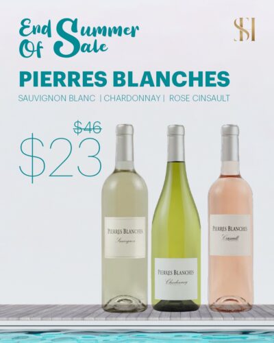 End Of Summer Sale. Pierres Blanches(SauvignonBlanc/Chardonnay/rose Cinsault)